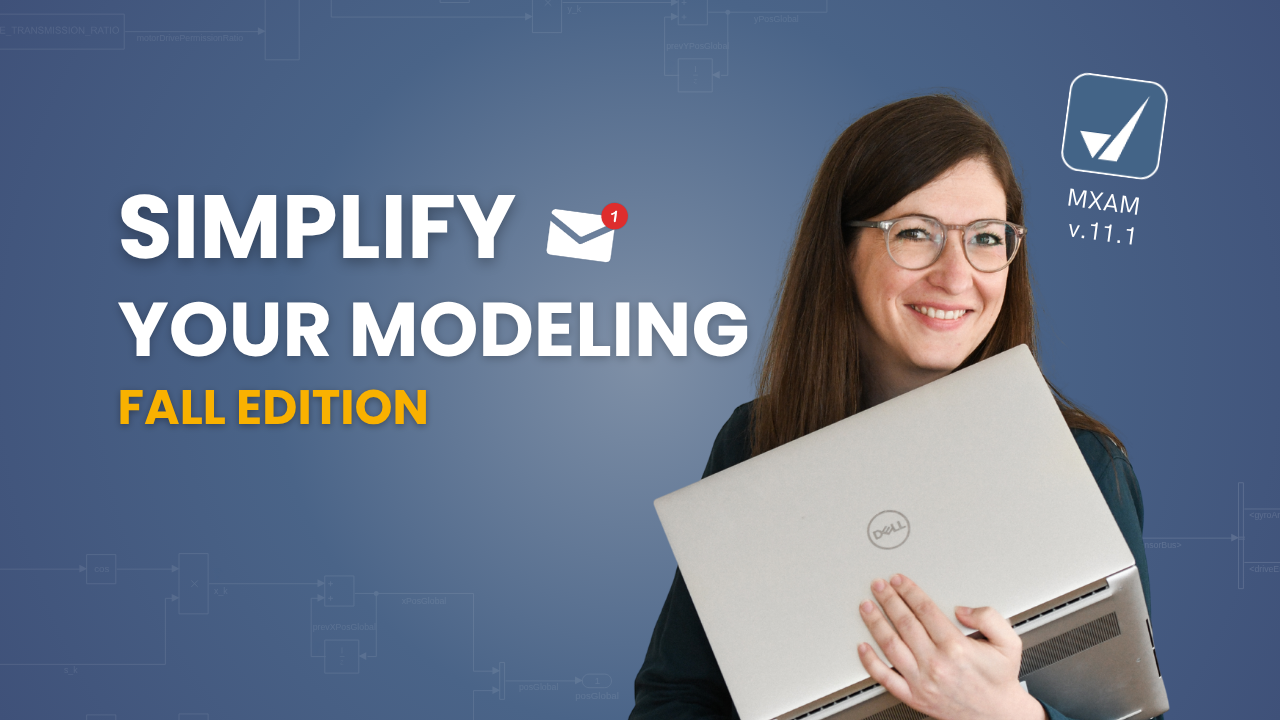 本图片展示了LinkedIn新闻快讯“Simplify Your Modeling - Autumn Edition MXAM v.11.1”的封面。